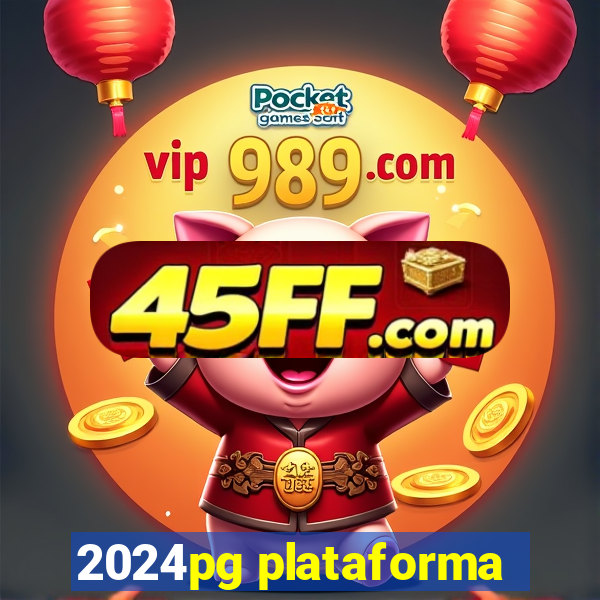 2024pg plataforma